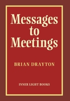 Messages to Meetings 1737011212 Book Cover
