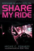 Share My Ride 1532077017 Book Cover