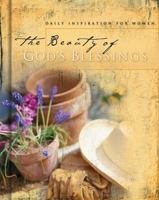 The Beauty of God's Blessings: 365 Daily Inspirations for Women 1404103309 Book Cover