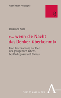 ... Wenn Die Nacht Das Denken Uberkommt: Eine Untersuchung Zur Idee Des Gelingenden Lebens Bei Kierkegaard Und Camus 3495998624 Book Cover