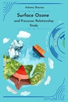 Surface Ozone and Precursor Relationship Study 1805294652 Book Cover