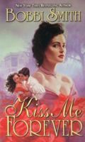 Kiss Me Forever 0821735322 Book Cover