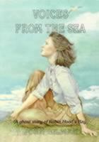 Voices from the Sea: a Ghost Story of Robin Hood's Bay (Deckchair Books) 0951618474 Book Cover