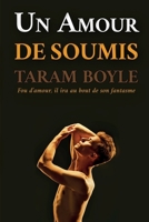 Un Amour de soumis B09F1FWRTT Book Cover