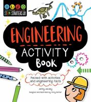 Stem Starters for Kids Engineering Activity Book: Packed with Activities and Engineering Facts 1631581945 Book Cover