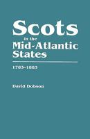 Scots in the Mid-Atlantic States, 1783-1883 B0073XUI4U Book Cover