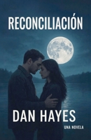 Reconciliación: Una novela B0HMFWRS1P Book Cover