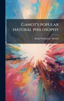 Ganot's popular natural philosophy (Marathi Edition) 1023978725 Book Cover