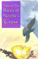 Tales of the Battle of Neville's Cross 1523765798 Book Cover
