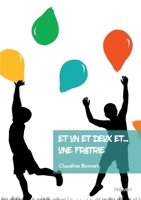 Et un et deux et... une fratrie (French Edition) 2414635282 Book Cover