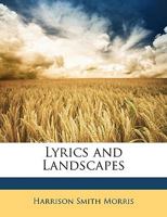 Lyrics and Landscapes 116264169X Book Cover
