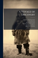 A Voyage of Discovery 1023828693 Book Cover