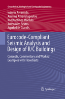 Eurocode-Compliant Seismic Analysis and Design of R/C Buildings: Concepts, Commentary and Worked Examples with Flowcharts 3319252690 Book Cover