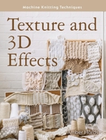 Texture and 3D Effects 0719842387 Book Cover