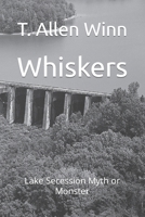 Whiskers: Lake Secession Myth or Monster B0CRD2561T Book Cover