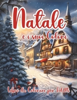 Natale e i suoi colori (Italian Edition) B0CNGDNSYR Book Cover