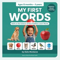 My First Words for Toddlers Ages 1-3 (Book Series 2): Science-Based Speech & Vocabulary Learning Book: Science-Based Speech & Vocabulary Learning Book ... Real Pictures, Early Language Development) B0GWRWKRYC Book Cover