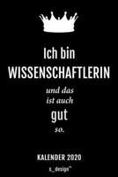 Kalender 2020 f�r Wissenschaftler / Wissenschaftlerin: Wochenplaner / Tagebuch / Journal f�r das ganze Jahr: Platz f�r Notizen, Planung / Planungen / Planer, Erinnerungen und Spr�che 1708186441 Book Cover