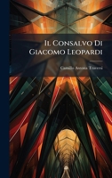 Il Consalvo Di Giacomo Leopardi (Italian Edition) 1023918463 Book Cover