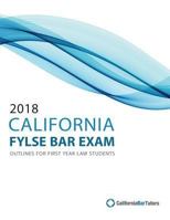 2018 California Baby Bar Exam Outlines For First Year Law Students 1979498717 Book Cover