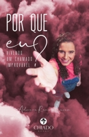 Por que eu? Vivendo um chamado improvável 9895259565 Book Cover