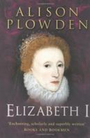 Elizabeth I 0750932422 Book Cover