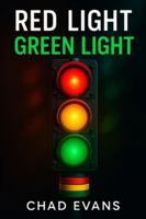 Red Light Green Light B0G4LVF4GQ Book Cover