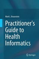 Health Informatics in the Cloud (SpringerBriefs in Computer Science) 3319176617 Book Cover