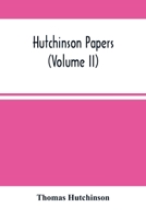 Hutchinson Papers 9354489559 Book Cover