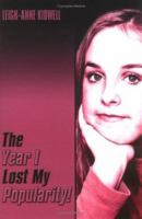 The Year I Lost My Popularity! 1413783767 Book Cover