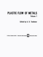 Plastic Flow of Metals 030610850X Book Cover