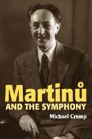 Martinu and the Symphony Martinu and the Symphony 0907689655 Book Cover