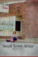 Small Town Affair: Part 1 1720129541 Book Cover