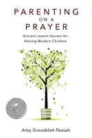 Parenting on a Prayer 1934730718 Book Cover