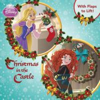 Christmas in the Castle (Disney Princess) 0736429913 Book Cover