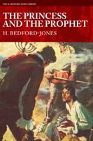 The Princess and the Prophet (The H. Bedford-Jones Library) 1618273418 Book Cover
