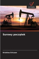 Surowy poczatek (Polish Edition) 6202225572 Book Cover