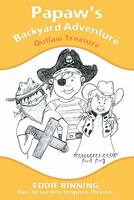 Papaw's Backyard Adventure 1453829695 Book Cover