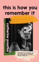 This Is How You Remember It 1805301020 Book Cover