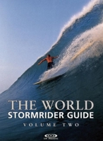 The World Stormrider Guide Volume 2 (Stormrider Guides) 0953984028 Book Cover