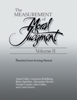 The Measurement of Moral Judgement: Volume 2, Standard Issue Scoring Manual 0521170796 Book Cover