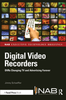 Digital Video Recorders: DVRs Changing TV and Advertising Forever 024081116X Book Cover