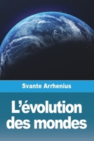 L'évolution des mondes 398881086X Book Cover