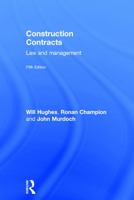Construction Contracts: Law and Management 0415657040 Book Cover