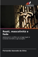 Reati, mascolinità e fede (Italian Edition) 6207513924 Book Cover