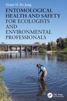 Entomological Health and Safety for Ecologists and Environmental Professionals 1041252269 Book Cover