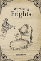 Wuthering Frights B0GNMS1YH2 Book Cover