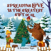 Spreading Love is The Greatest Gift of All (Pablo the French Bulldog Kids Books) B0FZXZ583J Book Cover