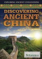 Discovering Ancient China 162275820X Book Cover
