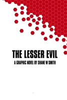 The Lesser Evil 0648071650 Book Cover